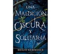 Una Maldición Oscura Y Solitaria - [Livre en VO] Kemmerer, Brigid (Auteur)