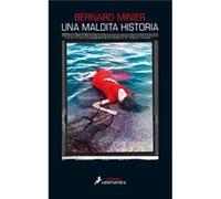 Una Maldita Historia - [Livre en VO] Minier, Bernard (Auteur)