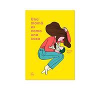 Una mamá es como una casa