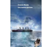 Una mattina gloriosa