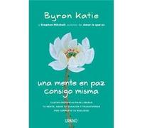 Una Mente En Paz Consigo Misma Katie, Byron (Auteur)