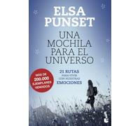 Una mochila para el universo: 21 rutas para vivir con nuestras emociones