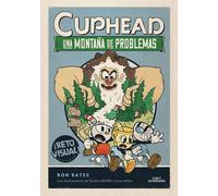 Una Montaña De Problemas / Cuphead In A Mountain Of Trouble