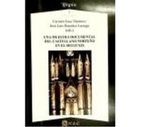 Una Muestra Documental Del Castellano Norteño En El Siglo Xix - Ramírez Luengo, José Luis, Isasi Martínez, Carmen Ramírez Luengo, José Luis, Isasi Martínez, Carmen (Auteur)