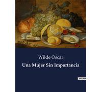 Una Mujer Sin Importancia