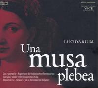 Una Musa Plebea. Répertoires mineurs de la renaissance italienne