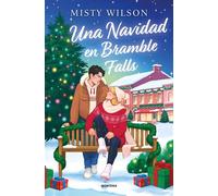 Una navidad en Bramble Falls - Wilson Misty - Montena - ebook (ePub) - Livre
