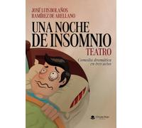 UNA NOCHE DE INSOMNIO. TEATRO