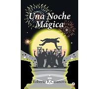 Una Noche Mágica