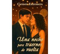 Una noche para traernos de vuelta