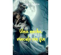 Una Noche, Vínculo Sin Fin