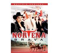 Una Nortena Brava