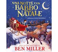 Una notte con Babbo Natale. Ediz. a colori