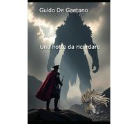 Una notte da ricordare