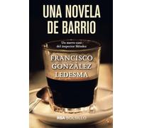 Una novela de barrio: Un nuevo caso del inspector Méndez