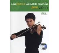 Una Nueva Cancion Cada Dia Para Violin: New Tune A Day For Violin - Spanish Edition [With Cd (Audio)]