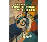 Una nueva oportunidad para crecer