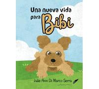 Una nueva vida para Bibi