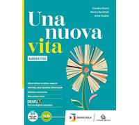 Una nuova vita. Con Antologia dei Promessi sposi. Per le Scuole superiori. Con e-book. Con espansione online