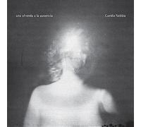 Camila Nebbia - Una Ofrenda A La Ausencia