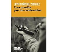 Una oración por los condenados