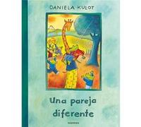 Una Pareja Diferente - [Livre en VO] Kulot, Daniela (Auteur)
