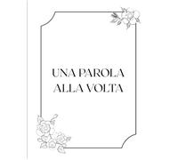 Una parola alla volta