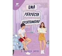 Una perfecta oportunidad (Seremos imperfectos 2)