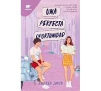 Una Perfecta Oportunidad / The Perfect Opportunity