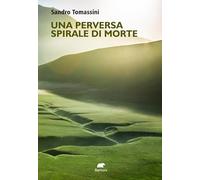 Una perversa spirale di morte