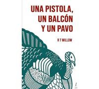 Una pistola, un balcón y un pavo
