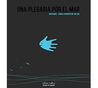 Una Plegaria Por El Mar