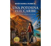 UNA POTOSINA EN EL CARIBE: Diario de una estudiante en la ELAM