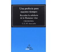 UNA PROFECÍA PARA NUESTRO TIEMPO: RECORDAR LA SABIDURÍA DE LA HUMANAE VITAE