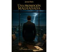 Una promoción malhadada: ¡Ten cuidado con lo que deseas!