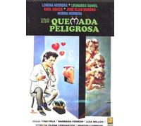 Una Quemada Peligrosa
