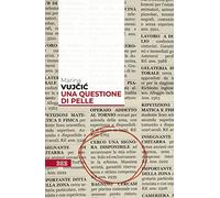 Una questione di pelle