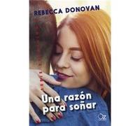 Una Razón Para Soñar - [Livre en VO] Donovan, Rebecca (Auteur)