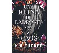 Una reina de ladrones y caos