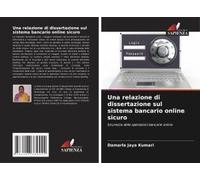 Una Relazione Di Dissertazione Sul Sistema Bancario Online Sicuro