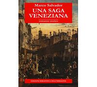 Una saga veneziana