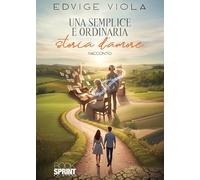 Una semplice e ordinaria storia d'amore