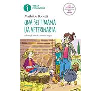 Una settimana da veterinaria. Ediz. ad alta leggibilità