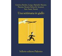 Una settimana in giallo