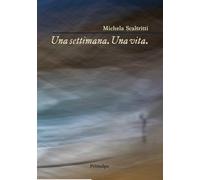 Una settimana. Una vita