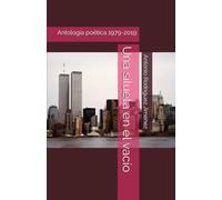 Una silueta en el vacío: Antología poética 1979-2019
