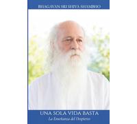 Una sola vida basta: La Enseñanza del Despierto
