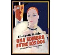 Una Sombra Entre Los Dos - [Livre en VO] Mulder, Elisabeth (Auteur)