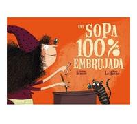 Una Sopa 100% Embrujada Simon, Quitterie (Auteur)