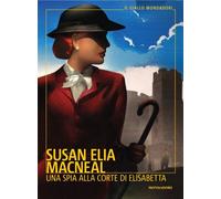 Una spia alla corte di Elisabetta - Susan Elia MacNeal - MONDADORI - ebook (ePub) - Livre